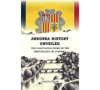 Verity Press Andorra History Unveiled (Tascabile)