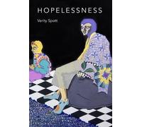 Verity Spott Hopelessness (Tascabile)