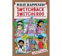 Verity Weaver Switchback Switcheroo (Copertina rigida) What Happened? Set 2