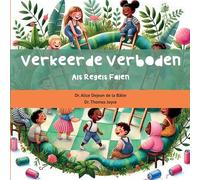 Verkeerde verboden: Als regels falen