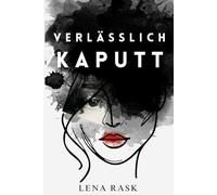 Verlässlich kaputt