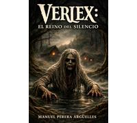 VERLEX: EL REINO DEL SILENCIO