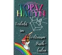 Verliebt im Weltraum Buchladen: Romantische Space Opera Kurzgeschichte