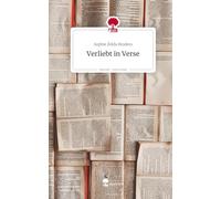 Verliebt in Verse. Life is a Story - story.one