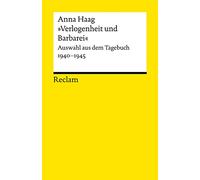 »Verlogenheit und Barbarei«: Auswahl aus dem Tagebuch 1940-1945: 14290