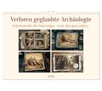 Verloren geglaubte Archäologie (Wandkalender 2026 DIN A4 quer), CALVENDO Monatskalender: Unbekannte Zivilisationen? Sepia-Schnappschüsse aus der Geschichte