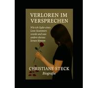Verloren im Versprechen - Wie ich Opfer von Love-Scammers wurde und was andere daraus lernen können