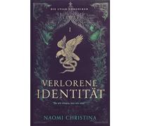 Verlorene Identität - ein unvergessliches Fantasyabenteuer: Die Lysar Chroniken: 1