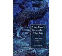 Verlyn Flieger There Would Always Be a Fairy Tale (Tascabile)