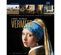 Vermeer. L'opera pittorica completa