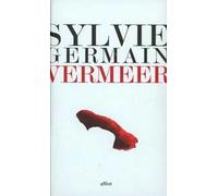 Vermeer. Pazienza e sogno della luce