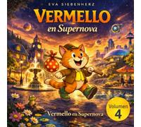 Vermello en Teuropia: Vermello en Supernova