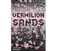 Vermilion Sands: J. G. Ballard