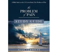 Vermilye Alan The Problem of Pain Study Guide (Tascabile) CS Lewis Study