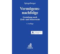 Vermögensnachfolge: Gestaltung nach Zivil- und Steuerrecht