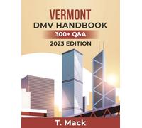 VERMONT DMV HANDBOOK: 300 + Q & A