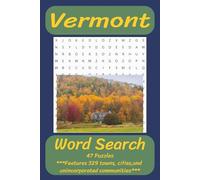 Vermont Word Search Puzzle Book: Word Searches with Easy to Read Print Featuring 329 Cities, Towns, and Unincorporated Communities Throughout VT | 6x9 ... for Vacations, Holidays, and Free Time