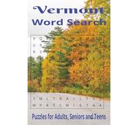 Vermont Word Search: Word Searches with Easy to Read print about Vermont, Vermont Cities, Vermont Terms and more, |6x9 inches, 110 pages |50+ ... Vacations, Birthdays, Holidays and Free Time