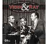 Vern And Ray San Francisco 1968 (CD) Album