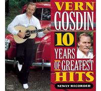 Vern Gosdin 10 Years of Greatest Hits (CD)