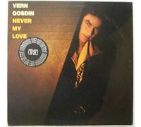 VERN GOSDIN - VERN GOSDIN - never my love ELEKTRA 124 (LP vinyl record)