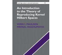 Vern I. Paulsen An Introduction to the Theory of Reproducing (Copertina rigida)