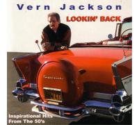 Vern Jackson Lookin' Back: Inspirational Hits from the 50s (CD) Album
