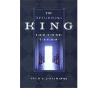 Vern S. Poythress The Returning King (Tascabile)