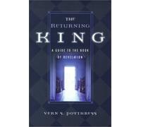 Vern S. Poythress The Returning King (Tascabile)
