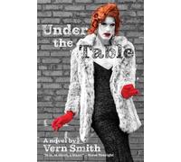 Vern Smith Under the Table (Tascabile)