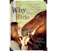 Verna Dreisbach Jane Smiley Why We Ride (Tascabile)