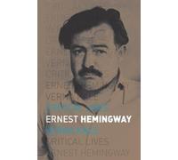 Verna Kale Ernest Hemingway (Tascabile) Critical Lives