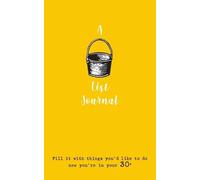 Verna Scott-Culkin A Bucket List Journal (for your 30s) (Tascabile)