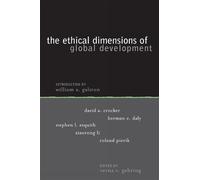 Verna V. Gehring Ethical Dimensions of Global Development (Tascabile)
