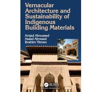 Vernacular Architecture and Sustainability of Indigenous Building Materials