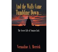 Vernadine A Merrick And the Walls Came Tumbling Down (Tascabile)