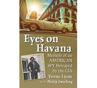 Verne Lyon Philip Zwerling Eyes on Havana (Tascabile)