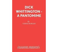 Verne Morgan Dick Whittington (Tascabile) Acting Edition S.