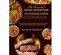 Vernell N Stradfor The Essential Ninja Woodfire Outdoor Oven Cookboo (Tascabile)