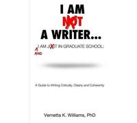 Vernetta K Mosley Vernetta K I'm Not a Writer...I'm Just in Graduat (Tascabile)