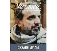 Vernice. Rivista di formazione e cultura. Vol. 60: Intervista a Cesare Viviani.