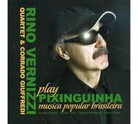 Vernizzi, Rino Quartet & Giuffredi - Plays Pixinguinha