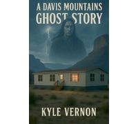 Vernon A Davis Mountains Ghost Story (Tascabile)
