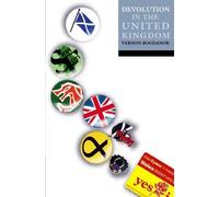 Vernon Bogdanor Devolution in the United Kingdom (Tascabile)
