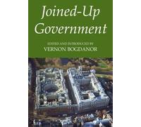 Vernon Bogdanor Joined-Up Government (Tascabile)