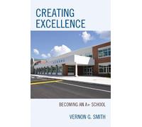 Vernon G. Smith Creating Excellence (Copertina rigida)