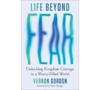 Vernon Gordon Life Beyond Fear (Tascabile)