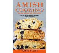 Vernon Hester Amish Cooking (Tascabile)