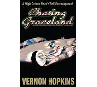 Vernon Hopkins Chasing Graceland (Tascabile)