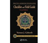 Vernon J. Geber Practical Homicide Investigation Checklist and Field (Paperback)